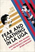 Fear and Loathing in La Liga 0224091808 Book Cover