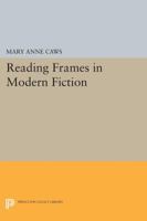 Reading Frames in Modern Fiction 069161170X Book Cover