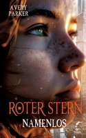 Roter Stern: Namenlos (German Edition) 3384149769 Book Cover