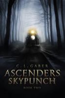 Ascenders: Skypunch: (Book Two) 0996242090 Book Cover