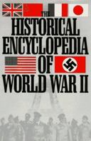 The Historical Encyclopedia of World War II 156731094X Book Cover