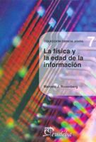 La fisica y la edad de la informacion/ Physical and Age of Information 9502314530 Book Cover