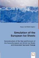 Simulation of the European Ice Sheets 3836492830 Book Cover