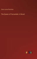 The Queen of Farrandale 3368907859 Book Cover