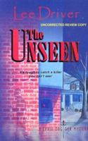 The Unseen 096660217X Book Cover