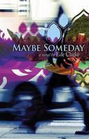 Maybe Someday 1935507176 Book Cover