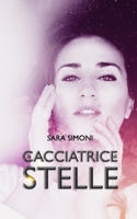 La cacciatrice di stelle (La musa della notte) 1976558670 Book Cover