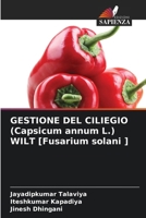GESTIONE DEL CILIEGIO (Capsicum annum L.) WILT [Fusarium solani ] (Italian Edition) 6139904587 Book Cover