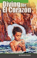 Diving for El Corazon 0974444634 Book Cover