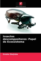 Insectos descompositores: Papel do Ecossistema 6204038737 Book Cover