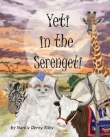 Yeti in the Serengeti 173573716X Book Cover