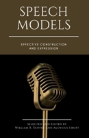 Speech Models: Effective Construction and Expression B08WJY516F Book Cover