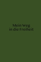 Achtsamkeitstagebuch f�r Burnout-Patienten: Mein Weg in die Freiheit 169267417X Book Cover