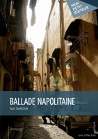 Ballade napolitaine (French Edition) 2342032307 Book Cover