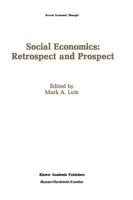 Social Economics: Retrospect and Prospect (Recent Economic Thought) 0792390040 Book Cover