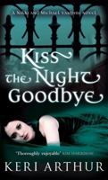 Kiss the Night Goodbye 0440246547 Book Cover