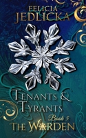 Tenants and Tyrants (Warden) 1946092495 Book Cover