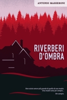 Riverberi d'ombra B08CP7F4R7 Book Cover