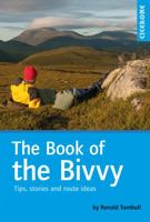 The Book of the Bivvy: Tips, stories and route ideas 1786310783 Book Cover