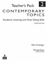 Contemporary Topics 2: Academic Listening and Note-Taking Skills, Teacher's Pack 0136005152 Book Cover