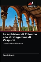 Le ambizioni di Colombo e lo stratagemma di Vespucci 6203314056 Book Cover