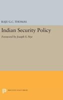 Indian Security Policy 0691610088 Book Cover
