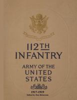 112th Infantry Roster of 1917 and 1924 1458309428 Book Cover