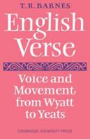 English Verse: Voice and Movement from Wyatt to Yeats 052109433X Book Cover