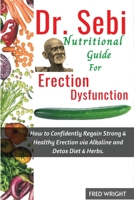 Dr. Sebi Nutritional Guide for Erectile Dysfunction B0CHZCS4NC Book Cover