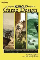 Complete Kobold Guide to Game Design 1936781069 Book Cover