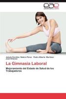 La Gimnasia Laboral 3659038024 Book Cover