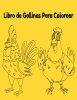 Libro de Gallinas Para Colorear B091WCSXSQ Book Cover