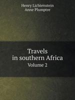 Travels in southern Africa Volume 2 5519058849 Book Cover