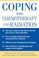 Coping with Chemotherapy and Radiation 0071444726 Book Cover