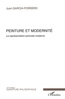 Peinture et modernité: La représentation picturale moderne (Ouverture Philosophique) (French Edition) 2296033423 Book Cover