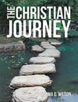 The Christian Journey 1643495860 Book Cover