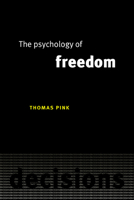 The Psychology of Freedom 0521038227 Book Cover