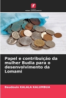 Papel e contribuição da mulher Budia para o desenvolvimento da Lomami (Portuguese Edition) 6200758506 Book Cover