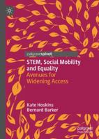 STEM, Social Mobility and Equality: Avenues for Widening Access 303049215X Book Cover