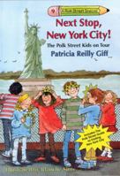 Next Stop, New York City! The Polk Street Kids on Tour (Polk Street Special, Book 9) 0440413621 Book Cover