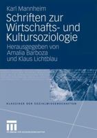 Schriften zur Wirtschafts- und Kultursoziologie (Klassiker der Sozialwissenschaften) 3531162381 Book Cover