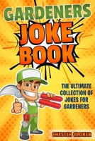 Gardeners Joke Book 179695912X Book Cover
