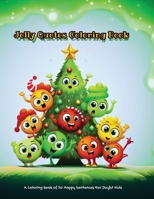 Jolly Quotes Coloring Book B0CR1VV2L4 Book Cover