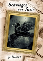 Schwingen aus Stein 3756203816 Book Cover