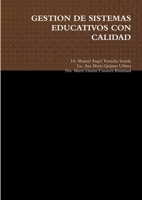 Gestion de sistemas educativos con calidad 129175489X Book Cover