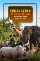 Endangered African Animal Activities Book with Fun Facts B097SN9GY1 Book Cover