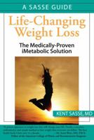 Life-Changing Weight Loss: Feel More Energetic and Live a More Active Life with a Proven, Medically Based Weight Loss Program 1934727237 Book Cover