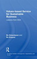 Values-Based Service for Sustainable Business: Lessons from Ikea 0415620392 Book Cover