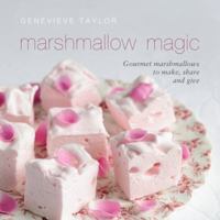 Marshmallow Magic. by Genevieve Taylor 059307128X Book Cover