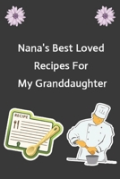 Nana's Best Loved Recipes For My Granddaughter: Create Your Own Cookbook, Blank Recipe Book, 120 Pages, Black Plaid 1657324001 Book Cover
